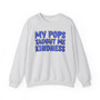 My Pops Taught Me Kindness (Blue Print) - Sweatshirt