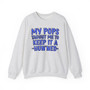 My Pops Taught Me To Keep It A Hun'ned (Blue Print) - Sweatshirt