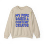My Pops Raised A Content Creator (Blue Print) - Sweatshirt