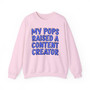 My Pops Raised A Content Creator (Blue Print) - Sweatshirt