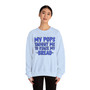 My Pops Taught Me To Stack My Bread (Blue Print) - Sweatshirt