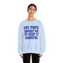 My Pops Taught Me To Keep It Gangsta (Blue Print) - Sweatshirt