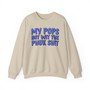 My Pops Not Wit The Phuk Shit (Blue Print) - Sweatshirt