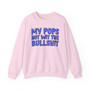My Pops Not Wit The Bullshit (Blue Print) - Sweatshirt