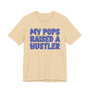 My Pops Raised A Hustler (Blue Print) T-shirt