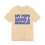 My Pops Raised A Brawler (Blue Print) T-shirt