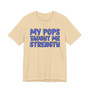 My Pops Taught Me Strength (Blue Print) T-shirt