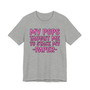 My Pops Taught Me To Stack My Paper T-shirt (pink print)