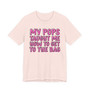 My Pops Taught Me How To Get To The Bag T-shirt (pink print)