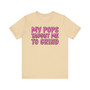 My Pops Taught Me To Grind T-shirt (pink print)