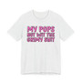 My Pops Not Wit The Grimy Shit T-shirt (pink print)