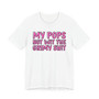 My Pops Not Wit The Grimy Shit T-shirt (pink print)