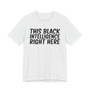 This Black Intelligence Right Here T-shirt