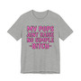My Pops Aint Raise No Simple Bitch T-shirt (pink print)