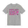 Pops Aint Raise No Scary B T-shirt (print pink)