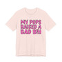 Pops Raised A Bad Bih T-shirt (pink print)