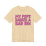 Pops Raised A Bad Bih T-shirt (pink print)
