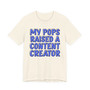 My Pops Raised A Content Creator (Blue Print) T-shirt