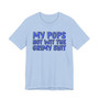 My Pops Not Wit The Grimy Shit (Blue Print) T-shirt