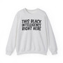 This Black Intelligence Right Here Sweatshirt