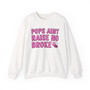 Pops Aint Raise No Broke B Sweatshirt (pink print)