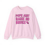 Pops Aint Raise No Broke B Sweatshirt (pink print)