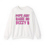 Pops Aint Raise No Dizzy B - Sweatshirt (pink print)