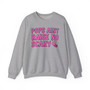 Pops Aint Raise No Scary Bee - Sweatshirt (pink print)