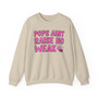Pops Aint Raise No Weak Bee - Sweatshirt (pink print)