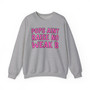 Pops Aint Raise No Weak B - Sweatshirt (pink print)