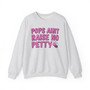 Pops Aint Raise No Petty Bee - Sweatshirt (pink print)
