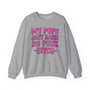 My Pops Aint Raise No Punk Bitch - Sweatshirt (pink print)