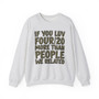 If You Luv Four/20 (We Related) Green Print - Sweatshirt