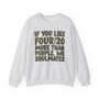 If You Like Four/20 (We Soulmates) Green Print - Sweatshirt