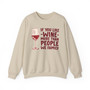 If You Like Wine More Than People We Family - Sweatshirt