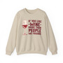 If You Like Wine More Than People We Friends - Sweatshirt