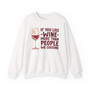If You Like Wine More Than People We Cousins  - Sweatshirt