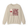 If You Luv Wine More Than People We Family -  Sweatshirt