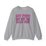 My Pops Not Wit The Silly Shit  - Sweatshirt (pink print)
