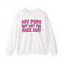 My Pops Not Wit The Fake Shit  - Sweatshirt (pink print)
