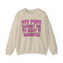 My Pops Taught Me To Keep It Gangsta  - Sweatshirt (pink print)