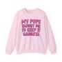 My Pops Taught Me To Keep It Gangsta  - Sweatshirt (pink print)