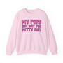 My Pops Not Wit The Petty Shit  - Sweatshirt (pink print)