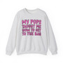 My Pops Taught Me How To Get To The Bag  - Sweatshirt (pink print)