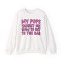 My Pops Taught Me How To Get To The Bag  - Sweatshirt (pink print)