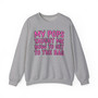 My Pops Taught Me How To Get To The Bag  - Sweatshirt (pink print)
