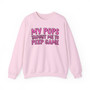 My Pops Taught Me To Peep Game  - Sweatshirt (pink print)