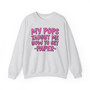 My Pops Taught Me How To Get Paper  - Sweatshirt (pink print)