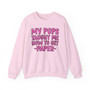 My Pops Taught Me How To Get Paper  - Sweatshirt (pink print)