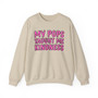My Pops Taught Me Kindness  - Sweatshirt (pink print)